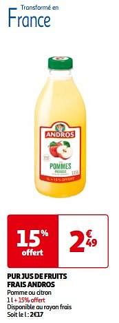 Promotions Pur jus de fruits frais andros - Andros - Valide de 14/05/2024 à 21/05/2024 chez Auchan Ronq