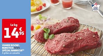 Promoties Viande bovine rumsteck spécial barbecue - Huismerk - Auchan - Geldig van 14/05/2024 tot 21/05/2024 bij Auchan