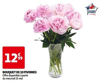 Promoties Bouquet de 10 pivoines - Huismerk - Auchan - Geldig van 14/05/2024 tot 21/05/2024 bij Auchan