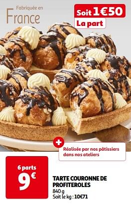 Promoties Tarte couronne de profiteroles - Huismerk - Auchan - Geldig van 14/05/2024 tot 21/05/2024 bij Auchan