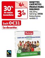 Promoties Dosettes café petits producteurs malongo - Malongo - Geldig van 14/05/2024 tot 21/05/2024 bij Auchan