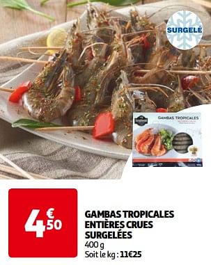 Promoties Gambas tropicales entières crues surgelées - Huismerk - Auchan - Geldig van 14/05/2024 tot 21/05/2024 bij Auchan