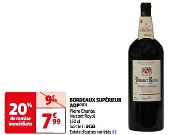 Promotions Bordeaux supérieur aop pierre chanau versant royal - Vins rouges - Valide de 14/05/2024 à 02/06/2024 chez Auchan Ronq