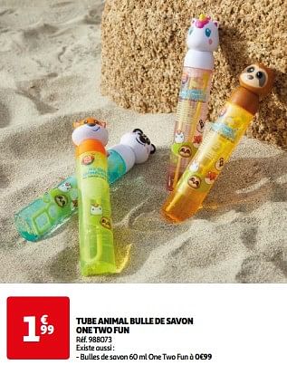 Promotions Tube animal bulle de savon one two fun - One two fun - Valide de 14/05/2024 à 15/07/2024 chez Auchan Ronq