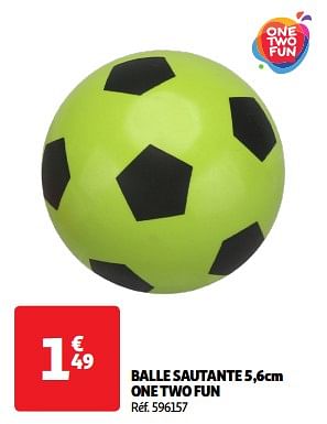 Promotions Balle sautante one two fun - One two fun - Valide de 14/05/2024 à 15/07/2024 chez Auchan Ronq