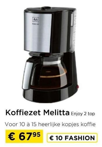 Promoties Koffiezet melitta enjoy 2 top - Melitta - Geldig van 09/05/2024 tot 20/05/2024 bij Molecule