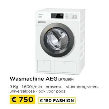 Promoties Wasmachine aeg lr75u964 - AEG - Geldig van 09/05/2024 tot 20/05/2024 bij Molecule