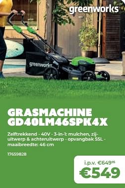 Promoties Greenworks grasmachine gd40lm46spk4x - Greenworks - Geldig van 20/05/2024 tot 30/06/2024 bij Europoint