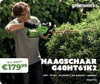 Promoties Greenworks haagschaar g40ht61k2 - Greenworks - Geldig van 20/05/2024 tot 30/06/2024 bij Europoint