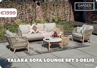 Promoties Talara sofa lounge set 5 delig - Garden Impressions - Geldig van 20/05/2024 tot 30/06/2024 bij Europoint