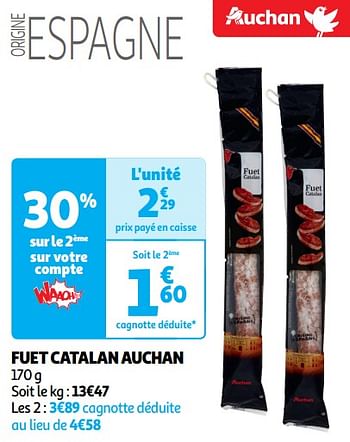 Promotions Fuet catalan auchan - Produit Maison - Auchan Ronq - Valide de 14/05/2024 à 19/05/2024 chez Auchan Ronq