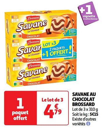 Promotions Savane au chocolat brossard - Brossard - Valide de 14/05/2024 à 19/05/2024 chez Auchan Ronq
