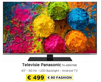 Promoties Televisie panasonic tx-43mx710e - Panasonic - Geldig van 09/05/2024 tot 20/05/2024 bij Molecule