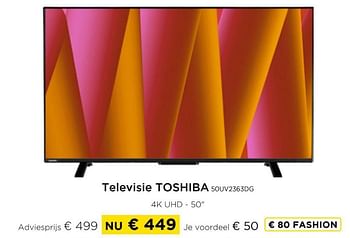Promoties Televisie toshiba 50uv2363dg - Toshiba - Geldig van 09/05/2024 tot 20/05/2024 bij Molecule