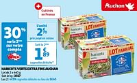 Promoties Haricots verts extra fins auchan - Huismerk - Auchan - Geldig van 14/05/2024 tot 21/05/2024 bij Auchan