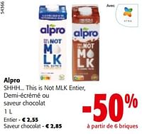 Promotions Alpro shhh... this is not mlk entier, demi-écrémé ou saveur chocolat - Alpro - Valide de 08/05/2024 à 21/05/2024 chez Colruyt