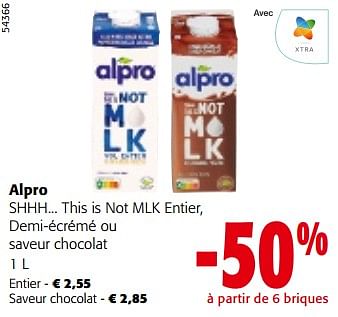Promotions Alpro shhh... this is not mlk entier, demi-écrémé ou saveur chocolat - Alpro - Valide de 08/05/2024 à 21/05/2024 chez Colruyt