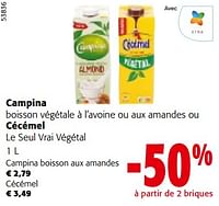 Promotions Campina boisson aux amandes - Campina - Valide de 08/05/2024 à 21/05/2024 chez Colruyt