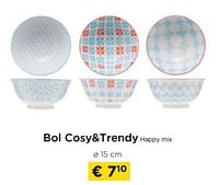 Promotions Bol cosy+trendy happy mix - Cosy & Trendy - Valide de 09/05/2024 à 20/05/2024 chez Molecule