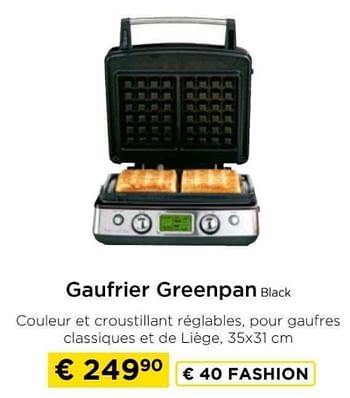 Promotions Gaufrier greenpan black - Greenpan - Valide de 09/05/2024 à 20/05/2024 chez Molecule