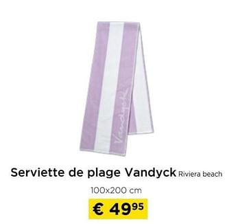 Promotions Serviette de plage vandyck riviera beach - vandyck - Valide de 09/05/2024 à 20/05/2024 chez Molecule