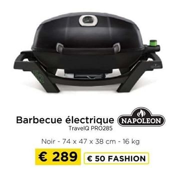 Promotions Barbecue électrique napoleon travelq pro285 - Napoleon - Valide de 09/05/2024 à 20/05/2024 chez Molecule