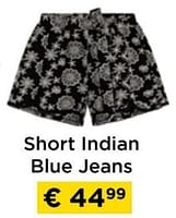 Promotions Short indian blue jeans - Indian Blue Jeans - Valide de 09/05/2024 à 20/05/2024 chez Molecule