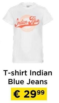 Promotions T-shirt indian blue jeans - Indian Blue Jeans - Valide de 09/05/2024 à 20/05/2024 chez Molecule