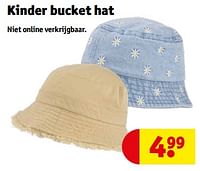 Promoties Kinder bucket hat - Huismerk - Kruidvat - Geldig van 14/05/2024 tot 26/05/2024 bij Kruidvat