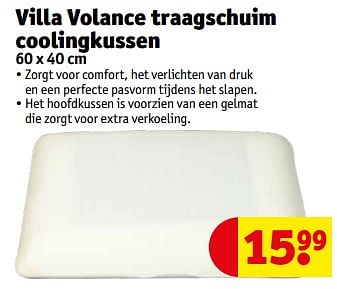 Promoties Villa volance traagschuim coolingkussen - Villa Volance - Geldig van 14/05/2024 tot 26/05/2024 bij Kruidvat