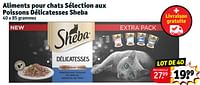 Promotions Aliments pour chats sélection aux poissons délicatesses sheba - Sheba - Valide de 14/05/2024 à 26/05/2024 chez Kruidvat