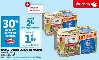 Promotions Haricots verts extra fins auchan - Produit Maison - Auchan Ronq - Valide de 14/05/2024 à 21/05/2024 chez Auchan Ronq