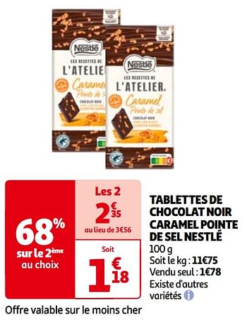 Promotions Tablettes de chocolat noir caramel pointe de sel nestlé - Nestlé - Valide de 14/05/2024 à 21/05/2024 chez Auchan Ronq