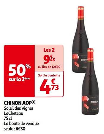 Promotions Chinon aop soleil des vignes lacheteau - Vins rouges - Valide de 14/05/2024 à 21/05/2024 chez Auchan Ronq