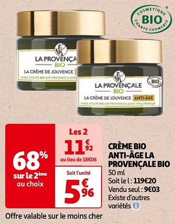 Promotions Crème bio anti-âge la provençale bio - La Provencale - Valide de 14/05/2024 à 21/05/2024 chez Auchan Ronq