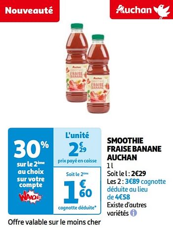 Promotions Smoothie fraise banane auchan - Produit Maison - Auchan Ronq - Valide de 14/05/2024 à 21/05/2024 chez Auchan Ronq
