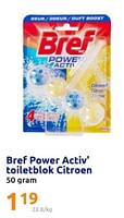 Promoties Bref power activ toiletblok citroen - Bref - Geldig van 15/05/2024 tot 21/05/2024 bij Action