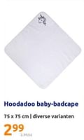 Promoties Hoodadoo baby badcape - Huismerk - Action - Geldig van 15/05/2024 tot 21/05/2024 bij Action