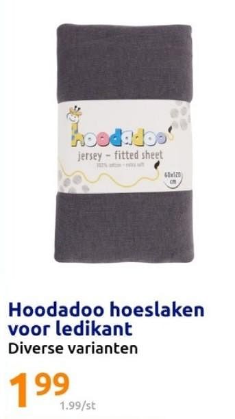 Promoties Hoodadoo hoeslaken voor ledikant - Hoodadoo - Geldig van 15/05/2024 tot 21/05/2024 bij Action