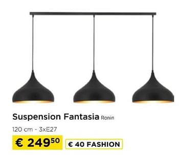 Promotions Suspension fantasia ronin - Fantasia - Valide de 09/05/2024 à 20/05/2024 chez Molecule