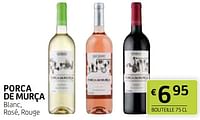 Promotions Porca de murça blanc rosé rouge - Vins blancs - Valide de 10/05/2024 à 23/05/2024 chez BelBev
