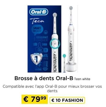 Promotions Brosse à dents oral-b teen white - Oral-B - Valide de 09/05/2024 à 20/05/2024 chez Molecule