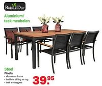 Promoties Aluminium teak meubelen stoel pineta - Bois le Duc - Geldig van 13/05/2024 tot 01/06/2024 bij Van Cranenbroek