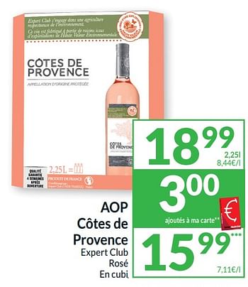 Promotions Aop côtes de provence expert club rosé - Vins rosé - Valide de 14/05/2024 à 20/05/2024 chez Intermarche