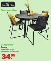 Promoties Tuinmeubelen stapelstoel pavona - Bois le Duc - Geldig van 13/05/2024 tot 01/06/2024 bij Van Cranenbroek