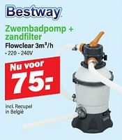 Promoties Zwembadpomp + zandfilter flowclear 3m h - BestWay - Geldig van 13/05/2024 tot 01/06/2024 bij Van Cranenbroek