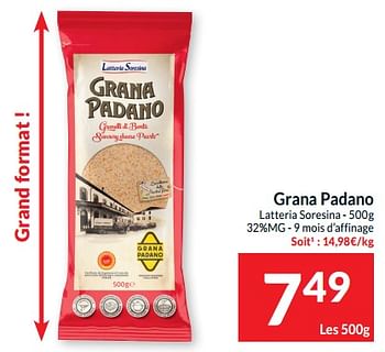 Promotions Grana padano latteria soresina - Grana Padano - Valide de 14/05/2024 à 20/05/2024 chez Intermarche