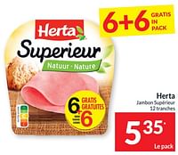 Promotions Herta jambon supérieur - Herta - Valide de 14/05/2024 à 20/05/2024 chez Intermarche