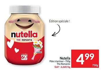 Promotions Nutella pâte à tartiner the romantic - Nutella - Valide de 14/05/2024 à 20/05/2024 chez Intermarche