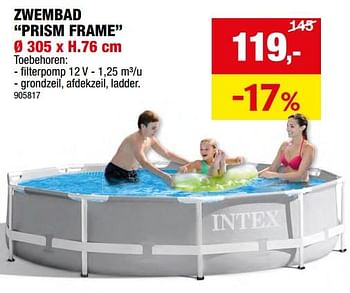 Promoties Zwembad prism frame - Intex - Geldig van 15/05/2024 tot 26/05/2024 bij Hubo